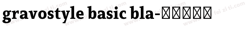 gravostyle basic bla字体转换